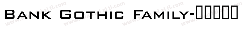 Bank Gothic Family字体转换